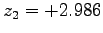 $z_2 = +2.986$