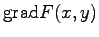 $\displaystyle{ \mathrm{grad} F(x,y) }$