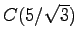 $C(5/\sqrt{3})$