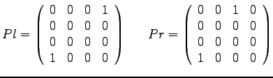 $\displaystyle{
Pl = \left(
\begin{array}{rrrr}
0 & 0 & 0 & 1 \\
0 & 0 & 0 &...
... \\
0 & 0 & 0 & 0 \\
0 & 0 & 0 & 0 \\
1 & 0 & 0 & 0
\end{array}\right)
}$